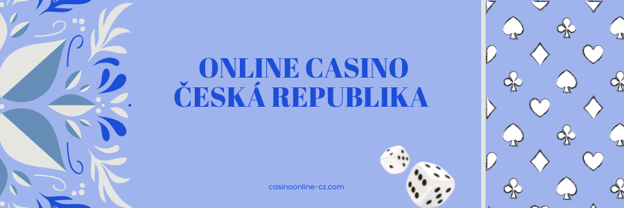 Nové české online kasino Žhavá novinka na trhu