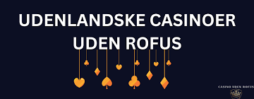 Oplev De Bedste Spil Casino Uden Om Rufus 1053192800