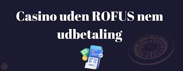 Oplev fordele ved Casino Uden Rufus