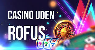 Oplev mulighed for at spille på casino uden om rofus Oplev mulighed for at spille på casino uden om rofus