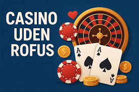 Oplev Udenlandske Casinoer Uden Rufus En Guide Til Spil uden Grænser